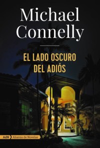 El lado oscuro del adiós (Harry Bosch) - Connelly Michael - ebook