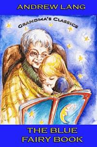 The Blue Fairy Book - Andrew Lang - ebook