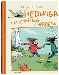 Hedwiga i księżniczka z Hardemo - Nilsson Frida - książka