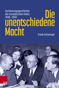 Die unentschiedene Macht - Frank Schorkopf - ebook