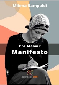 Pro-Mosaik Manifesto - Milena Rampoldi - ebook