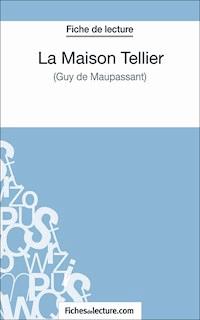La maison Tellier - fichesdelecture.com - ebook