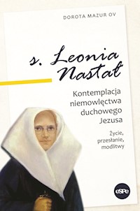 s. Leonia Nastał - Mazur Dorota - książka