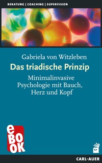 Das triadische Prinzip - Gabriela von Witzleben - ebook