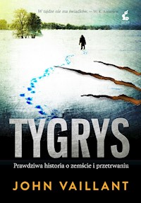 Tygrys - John Vaillant - książka