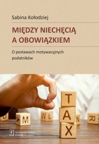 Między niechęcią a obowiązkiem - Kołodziej Sabina - książka
