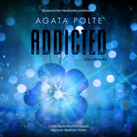 Addicted - Agata Polte - ebook + audiobook