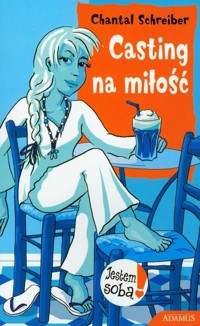 Casting na miłość - Chantal Schreiber - ebook