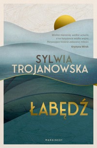 Łabędź - Sylwia Trojanowska - książka