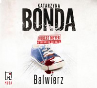 Balwierz - Katarzyna Bonda - ebook + audiobook + książka
