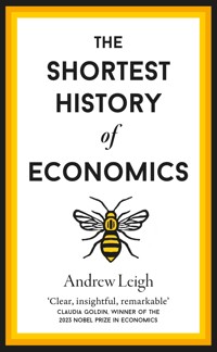 The Shortest History of Economics - Andrew Leigh - ebook
