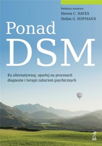 Ponad DSM. Ku alternatywnej, opartej na... - Stefan G. Hofmann, Steven C. Hayes - książka