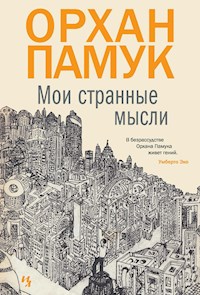 Мои странные мысли - Orhan Pamuk - ebook