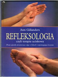 Refleksologia czyli terapia uciskowa - Ann Gillanders - ebook
