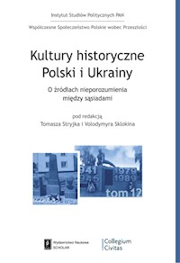 Kultury historyczne Polski i Ukrainy -  - książka