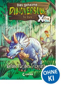 Das geheime Dinoversum Xtra (Band 2) - Gefahr für den Triceratops - Stone Rex - ebook