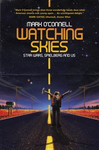 Watching Skies - Mark O’Connell - ebook