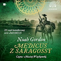 Medicus z Saragossy - Noah Gordon - audiobook