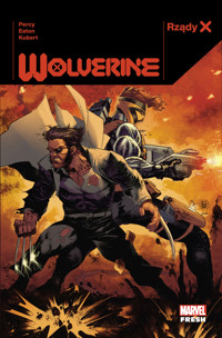 Rządy X. Wolverine. Tom 1 - Viktor Bogdanović, Adam Kubert, Scot Eaton, Benjamin Percy - książka