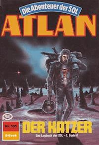 Atlan 505: Der Katzer - Detlev G. Winter - ebook