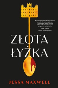 Złota łyżka - Maxwell Jessa - ebook + książka