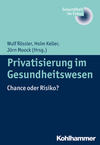 Privatisierung im Gesundheitswesen -  - ebook