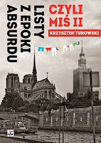 Listy z epoki absurdu czyli Miś II - Turowski Krzysztof - książka