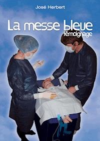 La messe bleue - José Herbert - ebook