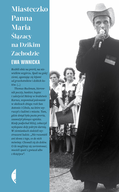 Okładka książki Miasteczko Panna Maria. Ślązacy na Dzikim Zachodzie