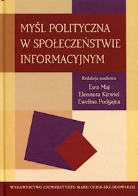 Myśl polityczna w społeczeństwie informacyjnym -  - książka