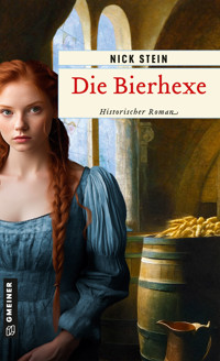 Die Bierhexe - Nick Stein - ebook