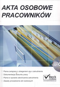 Akta osobowe pracowników +CD - Ewa Drzewiecka - książka