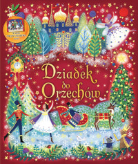 Dziadek do Orzechów - Ernst T.A. Hoffmann, Anna Bańkowska-Lach (tłum.) - ebook + książka