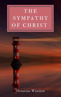 The Sympathy of Christ - Octavius Winslow - ebook