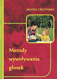 Metody wywoływania głosek - Cieszyńska Jagoda - książka