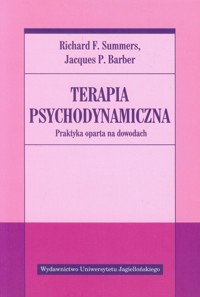 Terapia psychodynamiczna - Summers Richard F., Barber Jacques P. - książka