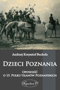 Dzieci Poznania - Bucholz Andrzej Krzysztof - książka
