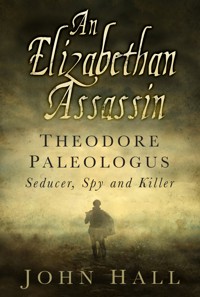 An Elizabethan Assassin - Hall John - ebook
