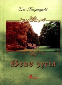 Sens życia - Eva Kasprzycki - książka