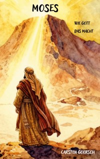Moses - Carsten Goersch - ebook
