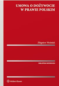 Umowa o dożywocie w prawie polskim - Zbigniew Woźniak - książka