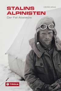 Stalins Alpinisten - Cédric Gras - ebook