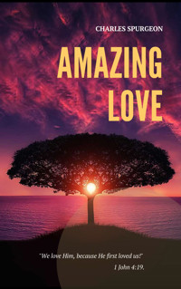 Amazing Love - C. H. Spurgeon - ebook