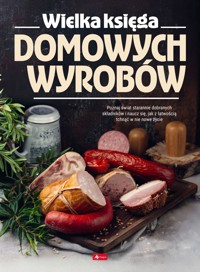 Wielka księga domowych wyrobów - zbiorowa praca - książka
