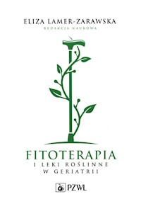 Fitoterapia i leki roślinne w geriatrii -  - książka
