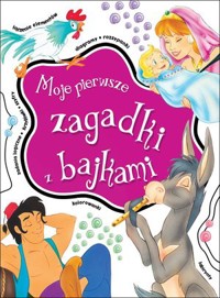 Moje pierwsze zagadki z bajkami - zbiorowa praca - książka