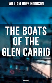 The Boats of the Glen Carrig (Unabridged) - William Hope Hodgson - ebook