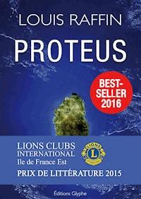 Proteus I - Raffin Louis - ebook