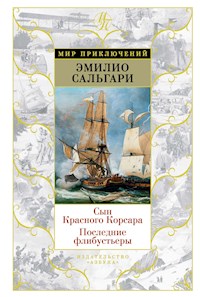 Сын Красного Корсара. Последние флибустьеры - Еміліо Сальґарі - ebook