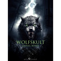 Wolfskult - Daniel Boyer - ebook